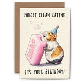 Birthday card with a hamster wearing a party hat and holding a bar of soap with the text 'Forget clean eating, it's your birthday!'