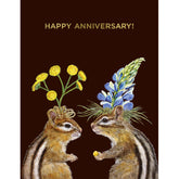 Two chipmunks, each with a flower on their heads. Above them , gold text reads "Happy Anniversary!"